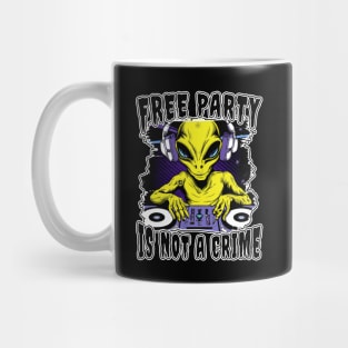 Free Party Is Not A Crime Mug